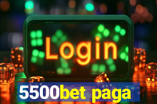 5500bet paga