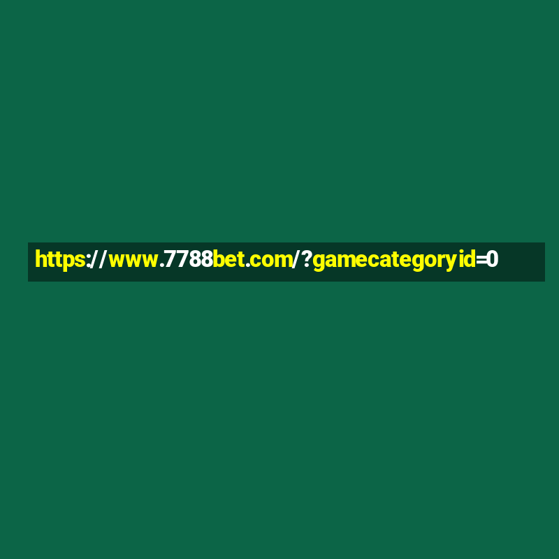 https://www.7788bet.com/?gamecategoryid=0