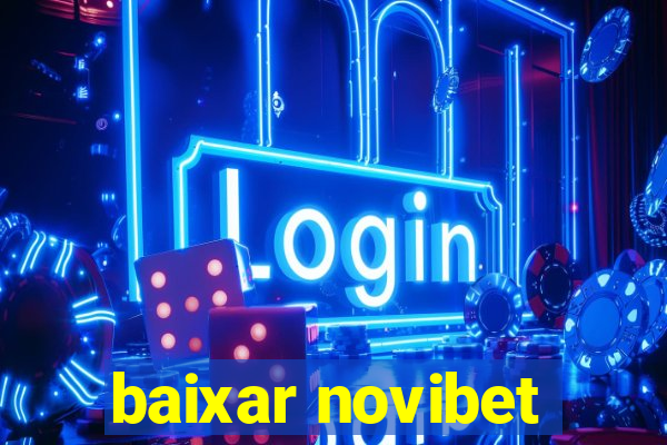 baixar novibet