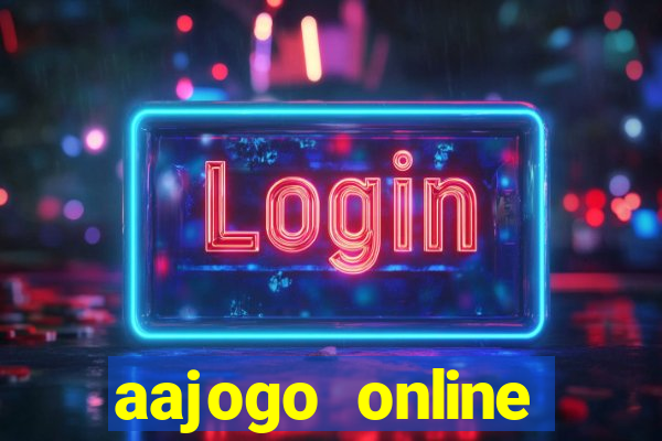 aajogo online casino jogos