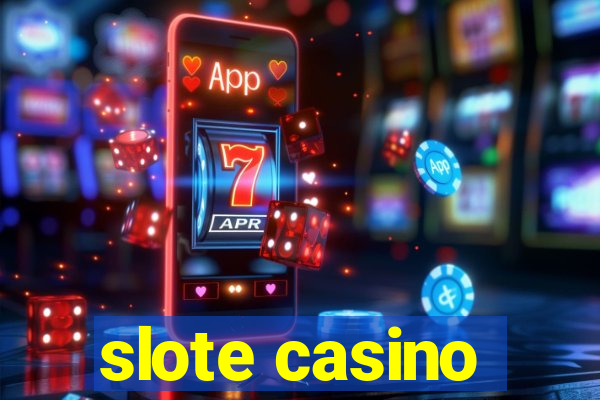 slote casino