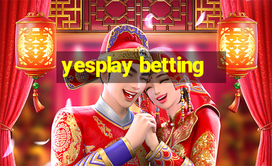 yesplay betting