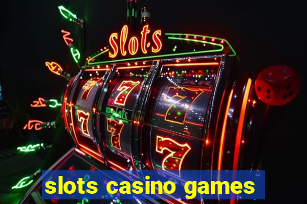 slots casino games