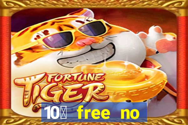 10￡ free no deposit casino