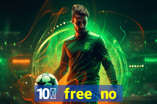 10￡ free no deposit casino