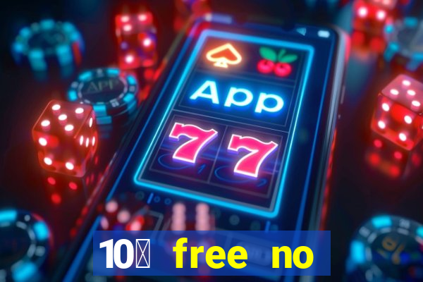 10￡ free no deposit casino