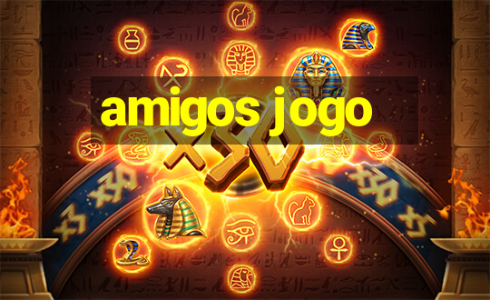 amigos jogo