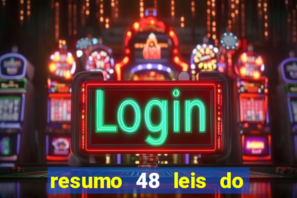 resumo 48 leis do poder pdf grátis