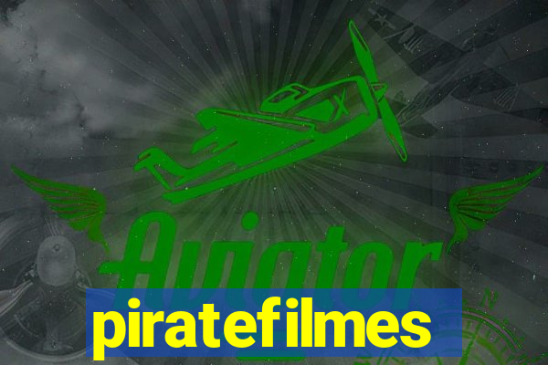 piratefilmes