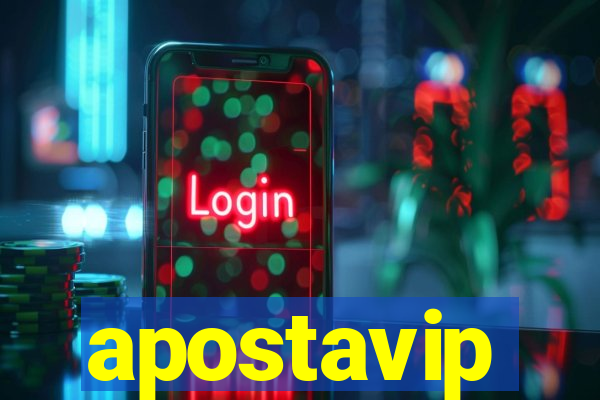 apostavip