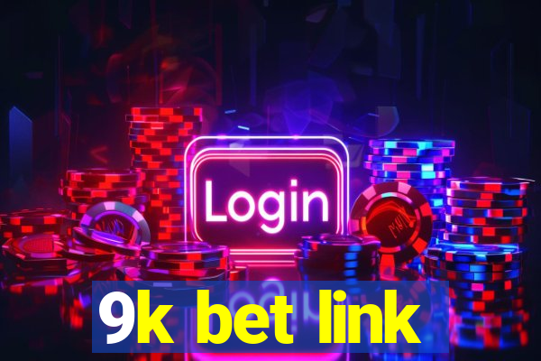 9k bet link