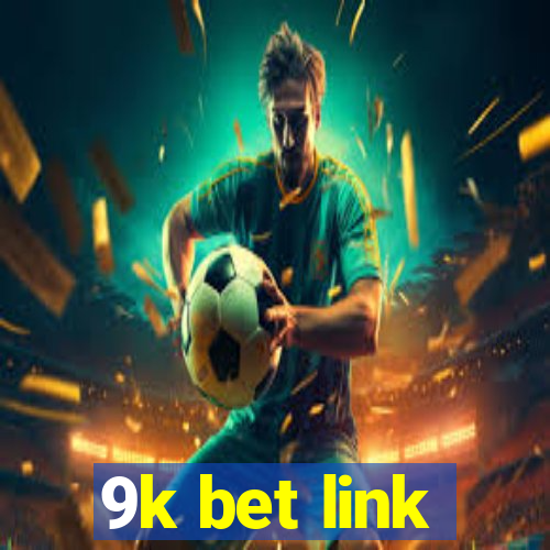 9k bet link