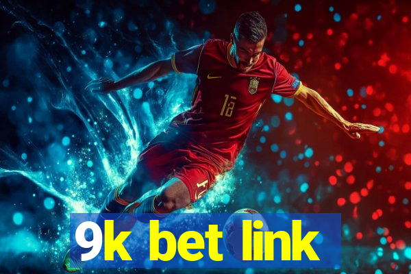 9k bet link