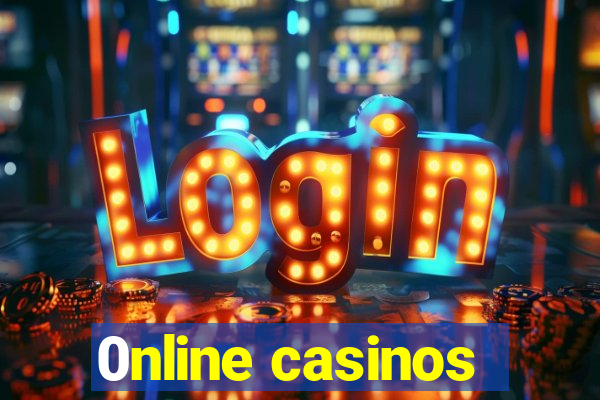 0nline casinos