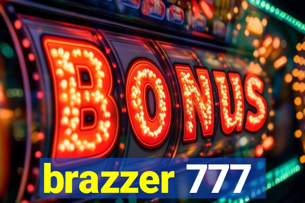 brazzer 777