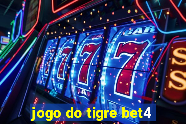 jogo do tigre bet4