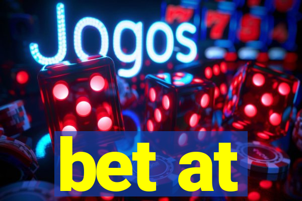 bet at