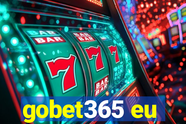 gobet365 eu