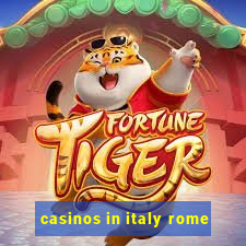 casinos in italy rome