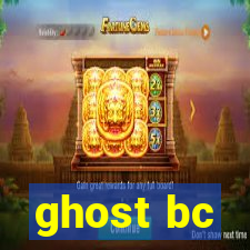 ghost bc