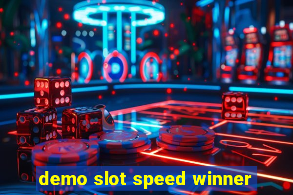 demo slot speed winner