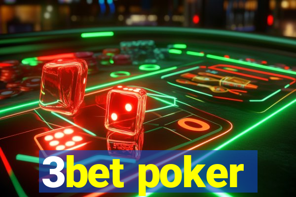 3bet poker