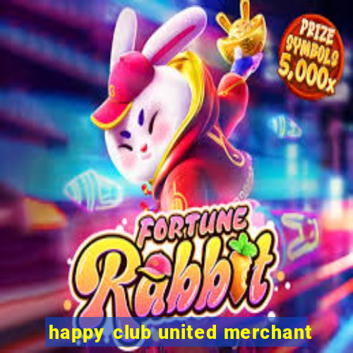 happy club united merchant