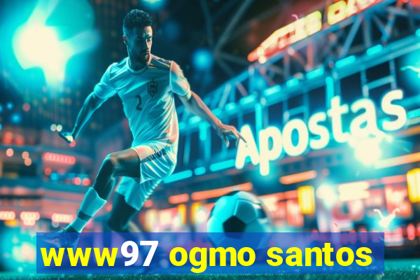 www97 ogmo santos