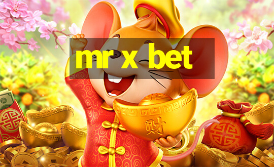 mr x bet