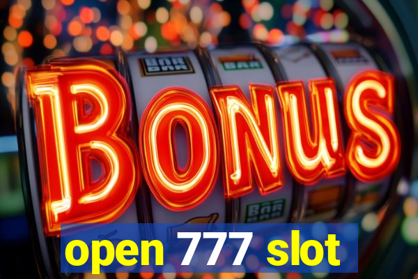 open 777 slot