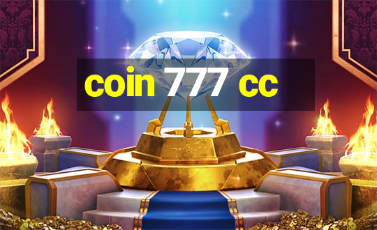 coin 777 cc