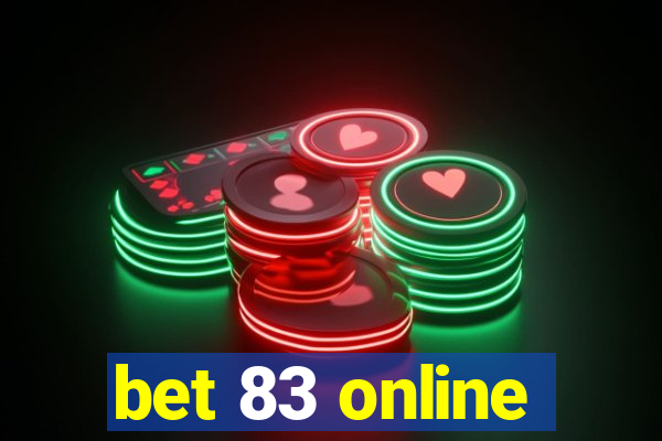 bet 83 online