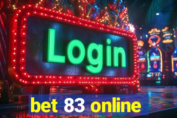 bet 83 online