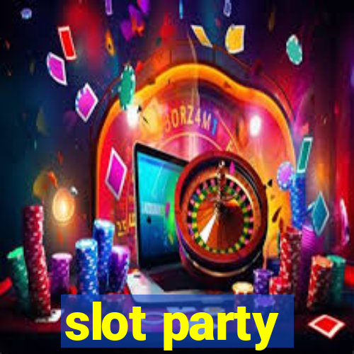 slot party