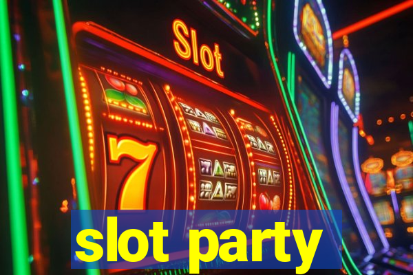 slot party