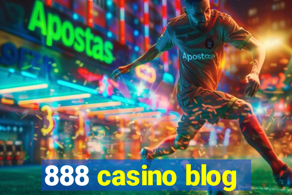 888 casino blog