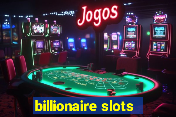 billionaire slots