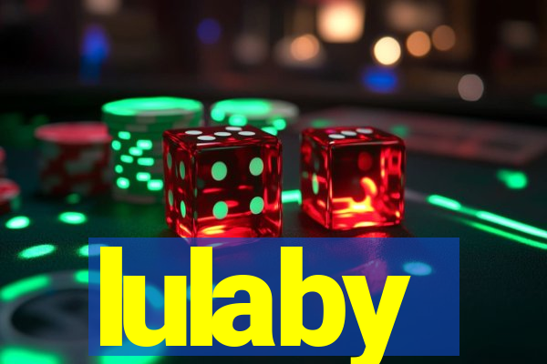 lulaby