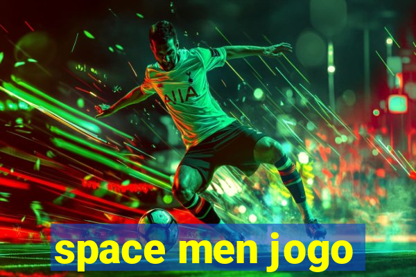 space men jogo