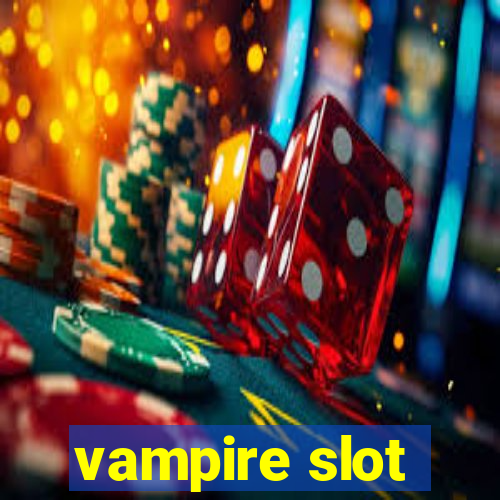 vampire slot