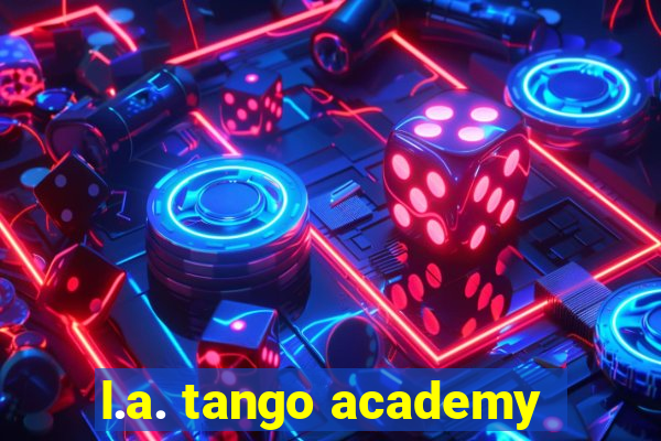 l.a. tango academy