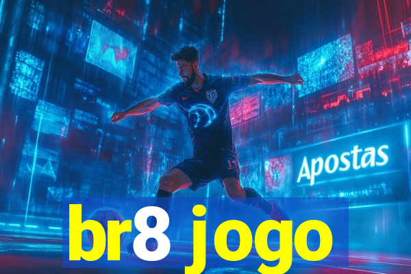 br8 jogo