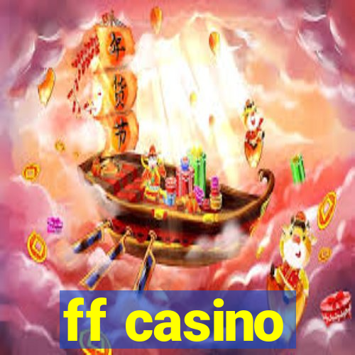 ff casino