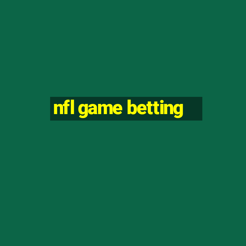 nfl game betting