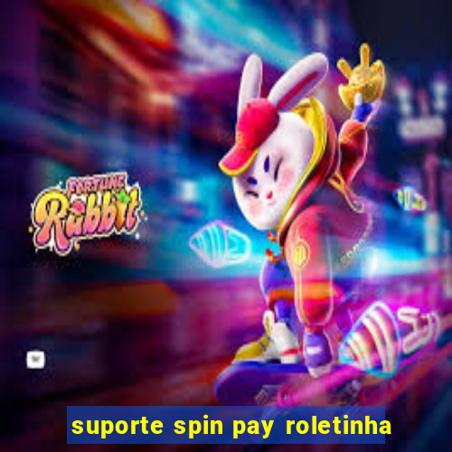 suporte spin pay roletinha