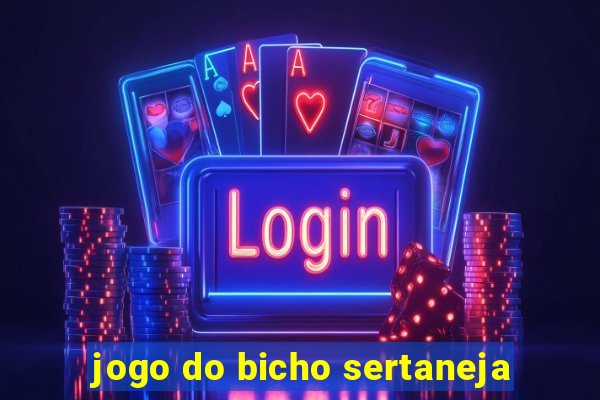 jogo do bicho sertaneja