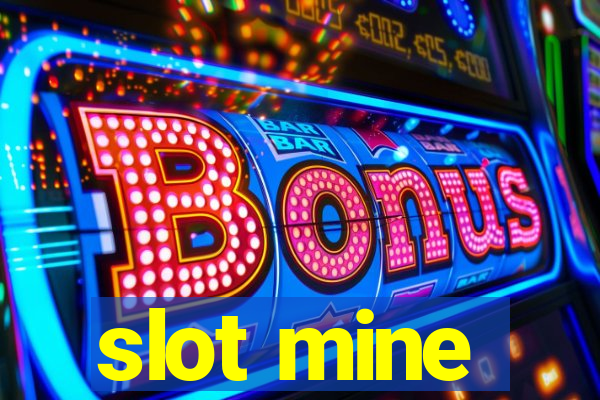 slot mine