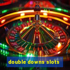 double downs slots