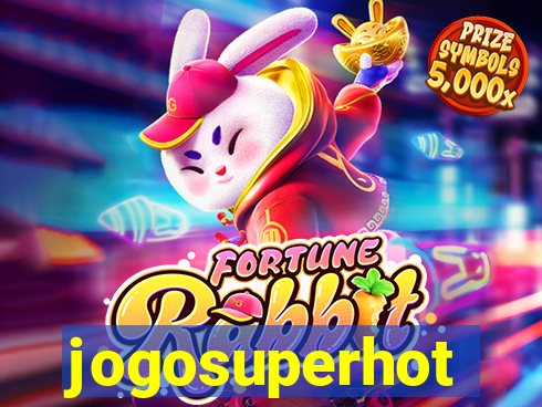 jogosuperhot