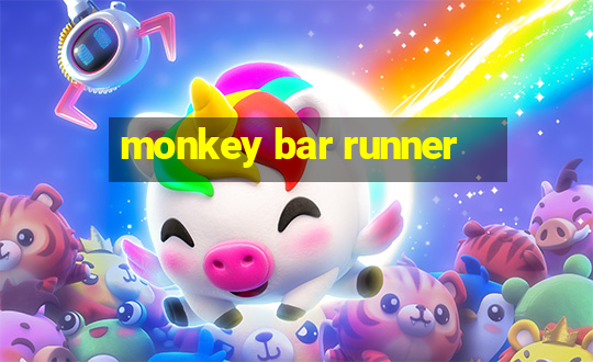 monkey bar runner